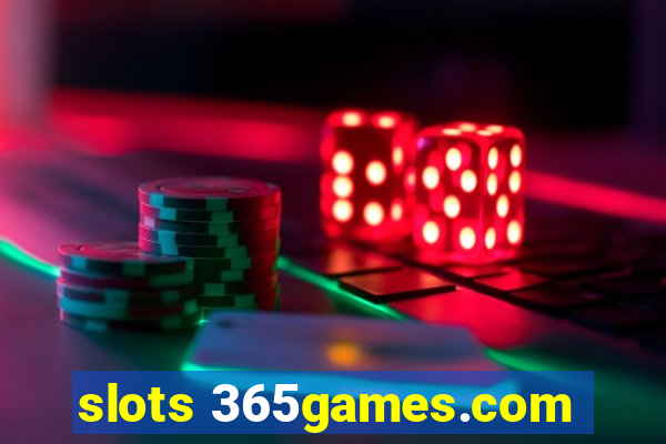 slots 365games.com