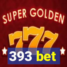 393 bet