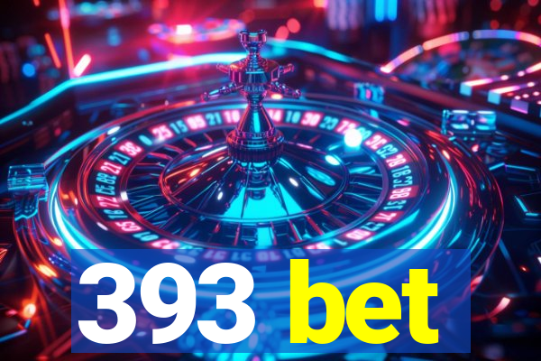 393 bet