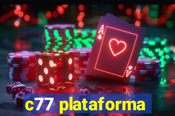 c77 plataforma