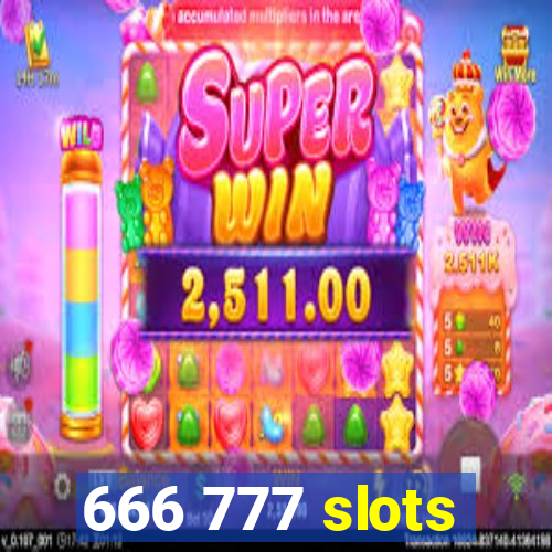 666 777 slots