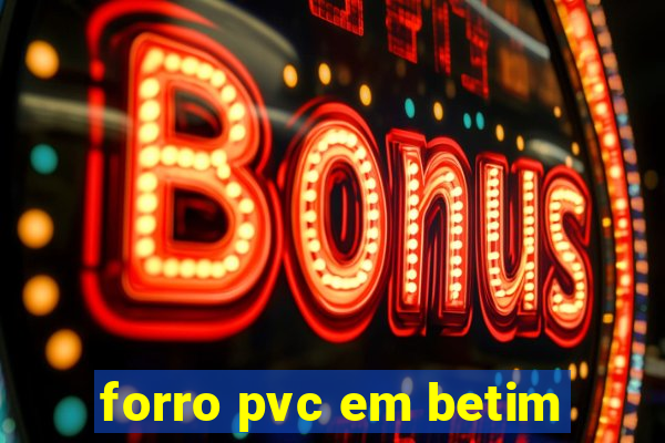 forro pvc em betim