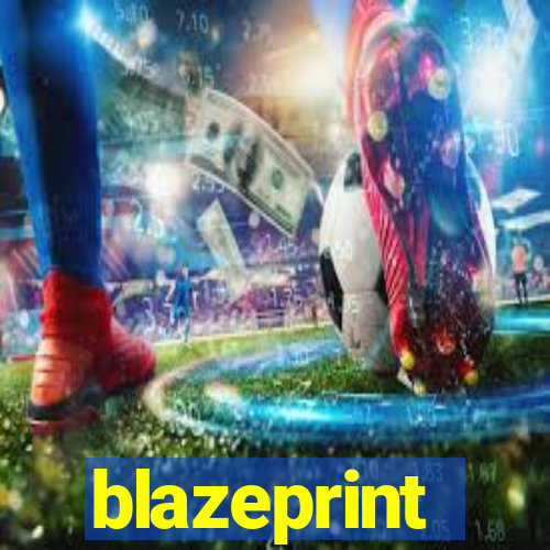 blazeprint