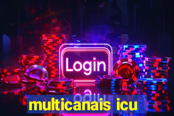 multicanais icu