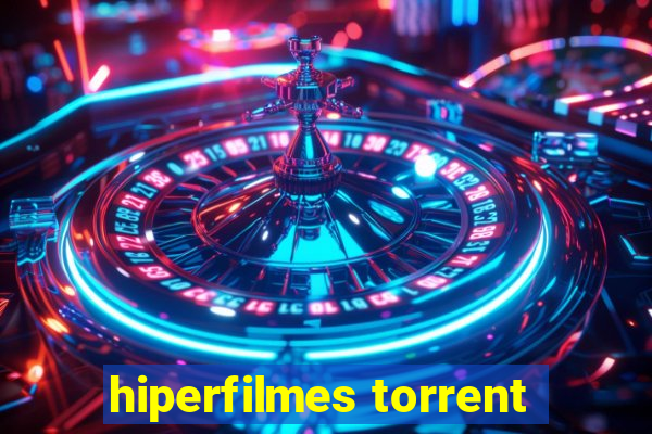 hiperfilmes torrent