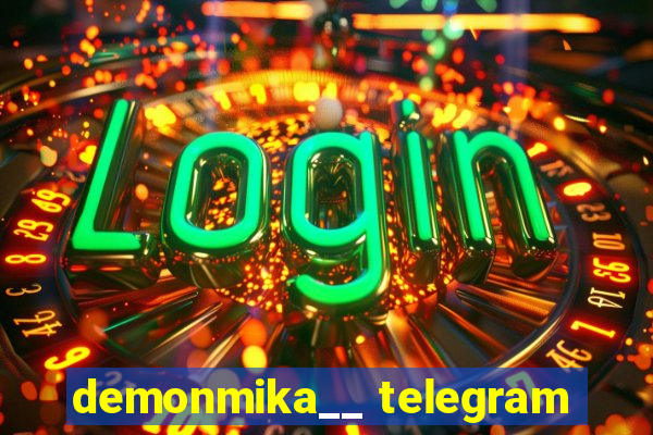 demonmika__ telegram