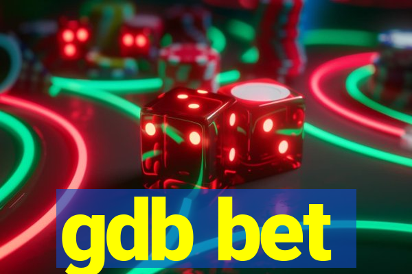 gdb bet