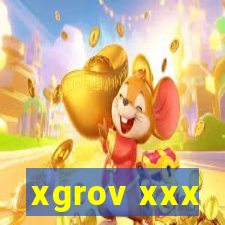 xgrov xxx