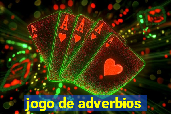 jogo de adverbios