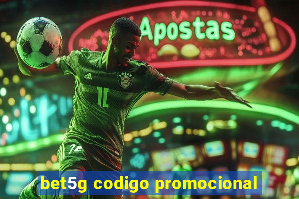 bet5g codigo promocional