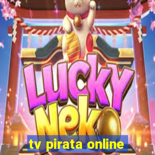 tv pirata online