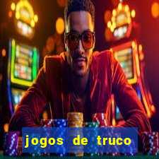 jogos de truco valendo dinheiro