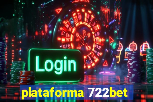 plataforma 722bet