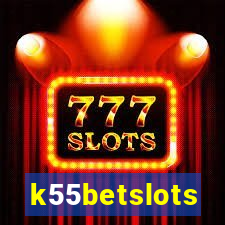 k55betslots