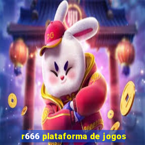 r666 plataforma de jogos