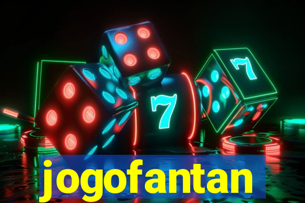 jogofantan