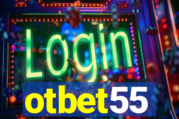 otbet55