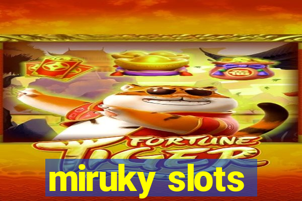 miruky slots