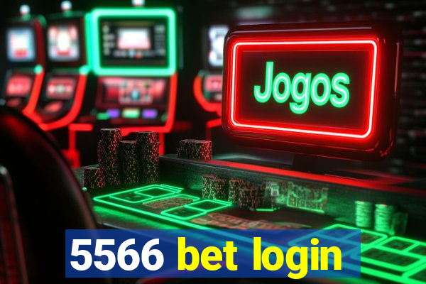 5566 bet login