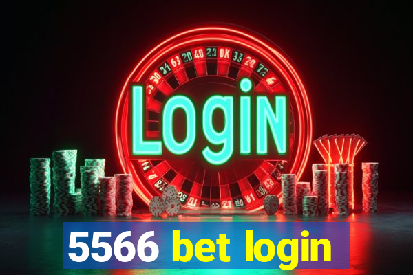 5566 bet login