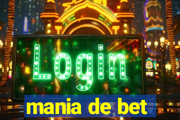 mania de bet