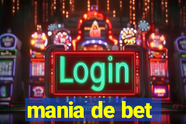 mania de bet