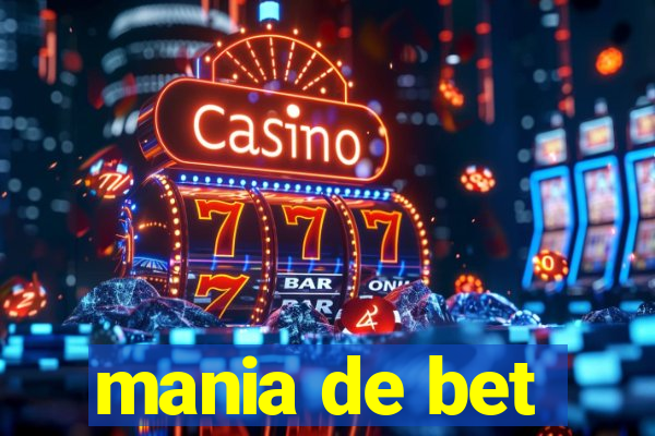 mania de bet