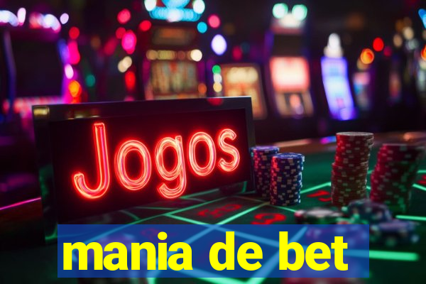 mania de bet