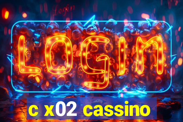 c x02 cassino