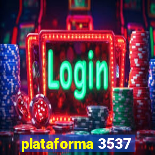 plataforma 3537