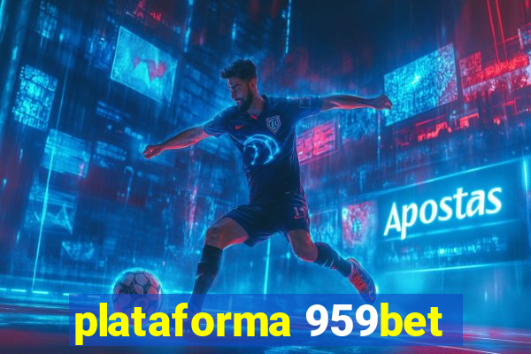 plataforma 959bet