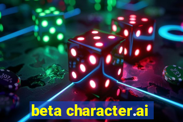 beta character.ai