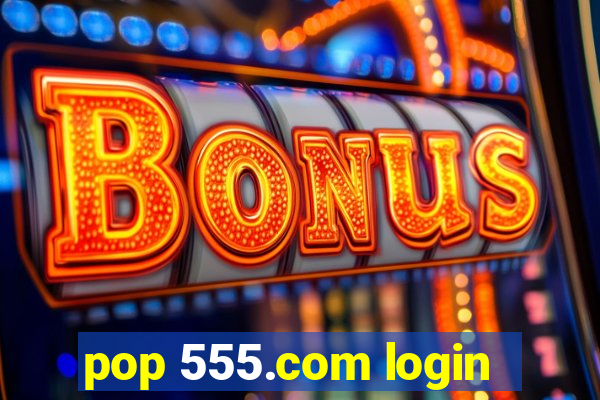 pop 555.com login