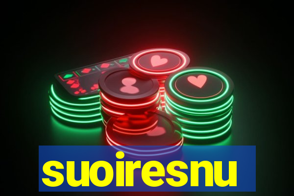 suoiresnu