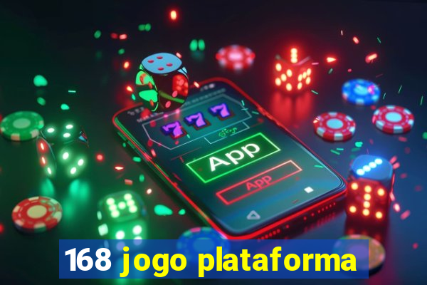 168 jogo plataforma