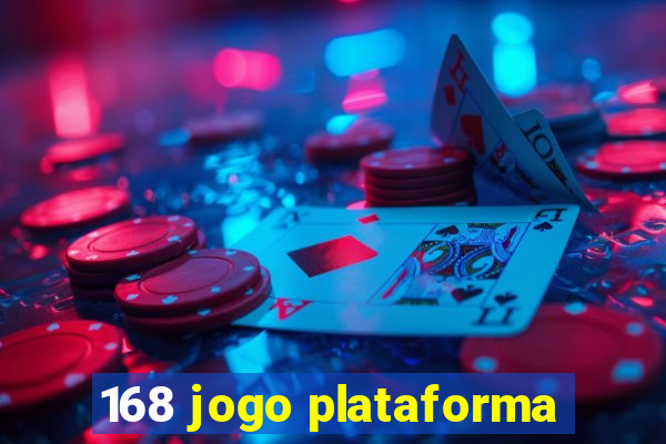 168 jogo plataforma