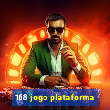 168 jogo plataforma