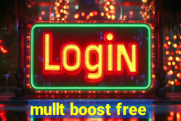 mullt boost free