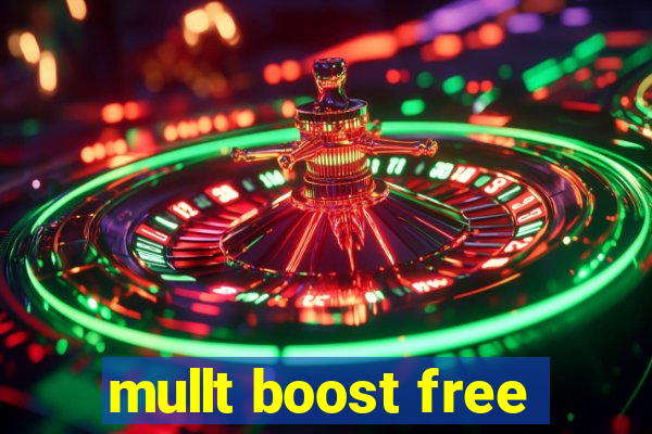 mullt boost free