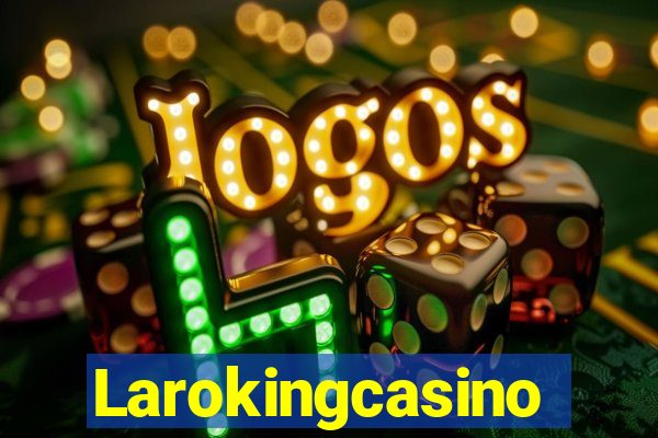 Larokingcasino