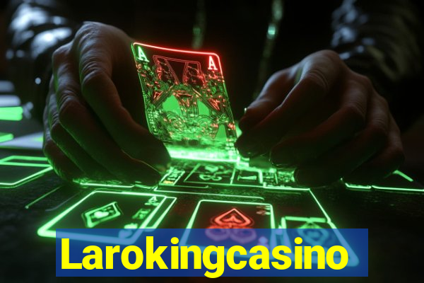 Larokingcasino