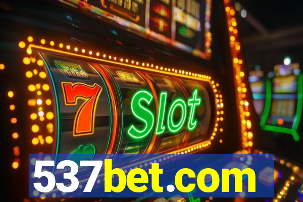 537bet.com