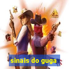 sinais do guga