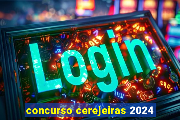 concurso cerejeiras 2024