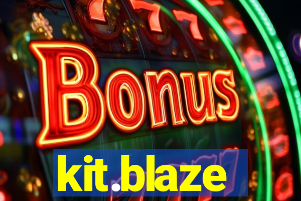 kit.blaze