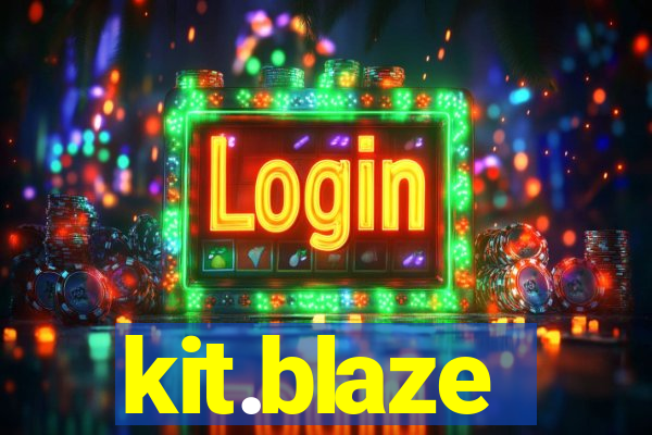 kit.blaze