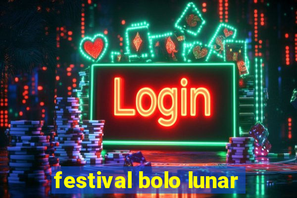 festival bolo lunar