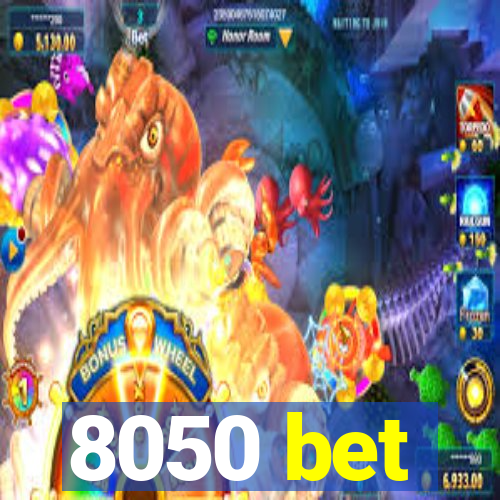 8050 bet