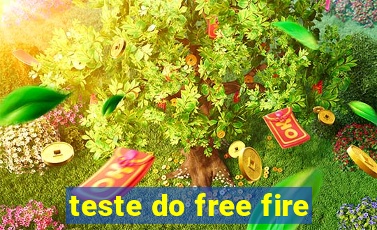 teste do free fire