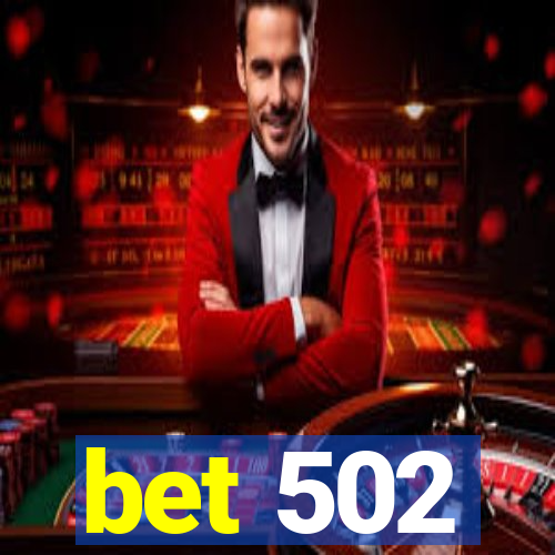 bet 502